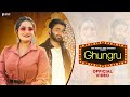 Ghungru official  tony garg  dream girl aanchal  new haryanvi songs haryanavi 2022