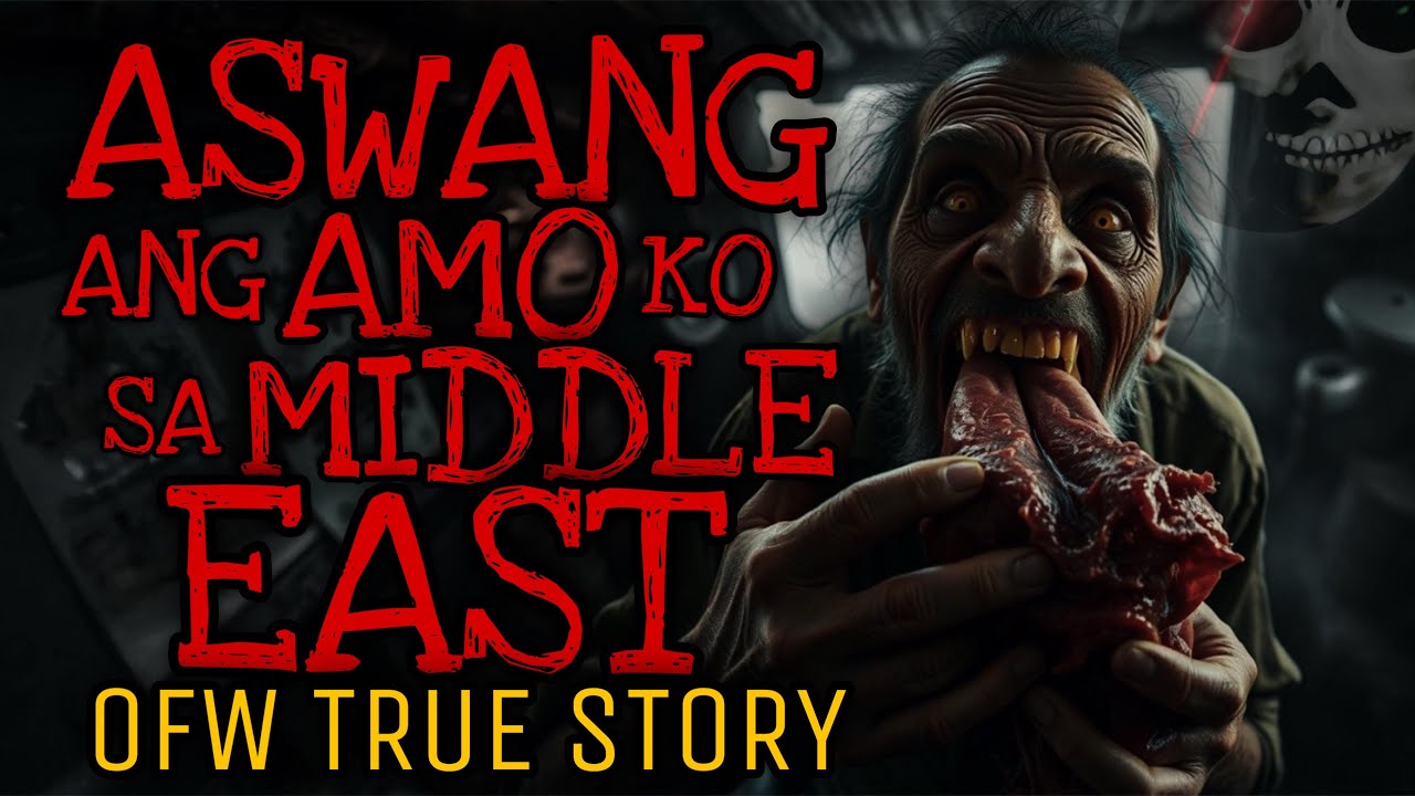 ASWANG ANG AMO KO SA MIDDLE EAST | OFW True Story