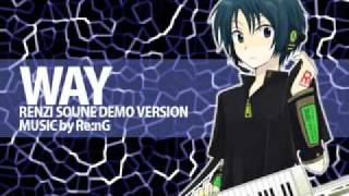 【UTAU】双音レンジに「WAY」を歌わせてみたよ。