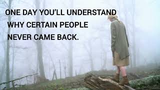 Some People Never Come Back Deep Emotional Quote