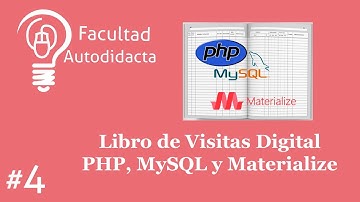 Libro de Visitas Digital con PHP, MySQL y Materialize | Crear BD e insertar visitante | Cap 4