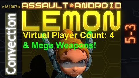 Assault Android Cactus: (Mega Spreadshot) Lemon vs. (VPC4) Convection S+