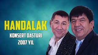 : Handalak | konsert dasturi 2007