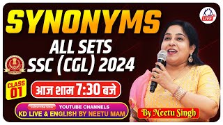 SYNONYMS | ALL SETS SSC (CGL) 2024 | CLASS 01 | Today at 7:30 PM | By Neetu Mam @NeetuSinghEnglish