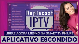  ACHEI ELE ESCONDIDO NA SMART TVS PHILIPS DUPLESCAST IPTV