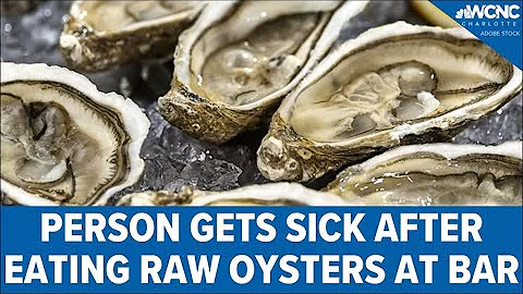 Health officials issue warning after a person got sick from eating raw oysters at Charlotte bar