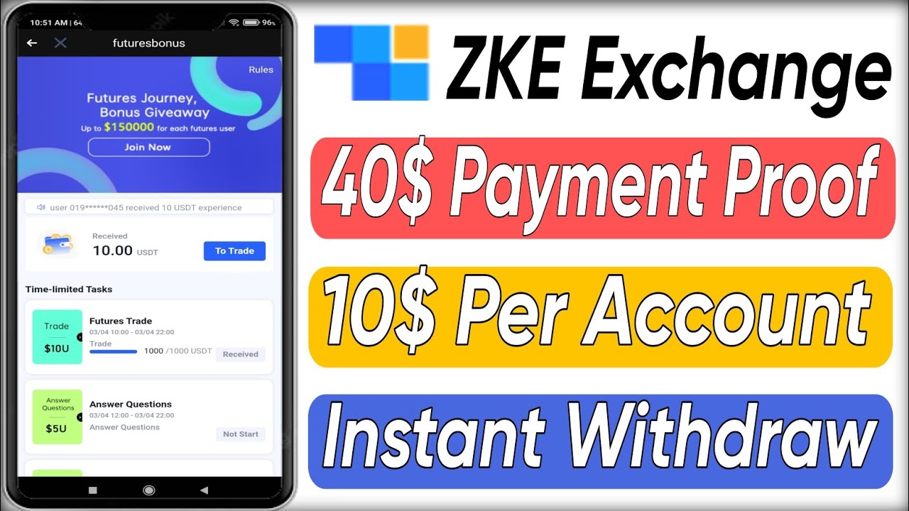 ZKE Exchange 10$ Future Bonus Airdrop | Live Payment Proof Instant | New Airdrop Instant Withdrawal