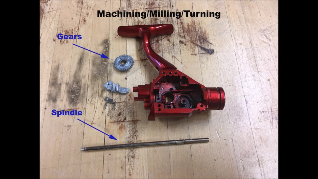 ME 110 Manufacturing Method: Fishing Reel