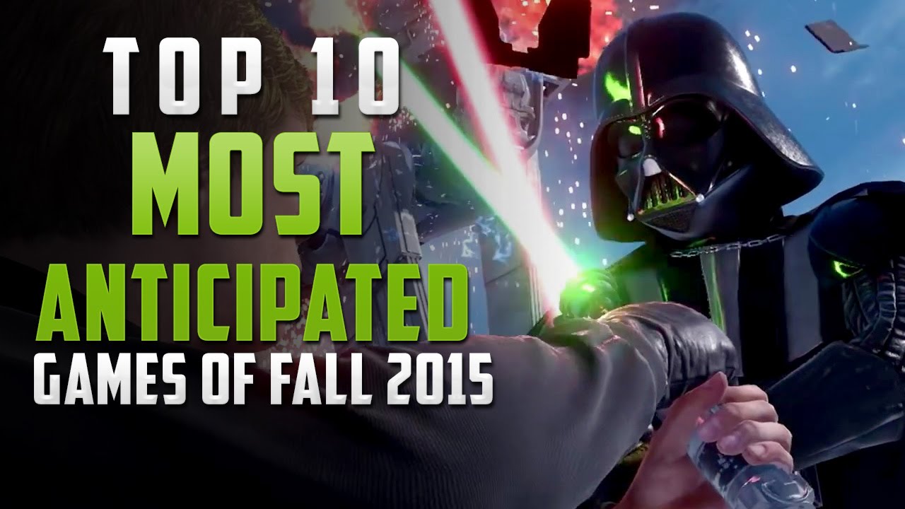 Top 10 Anticipated Games of Fall 2015