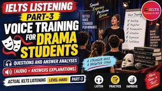 (Level -Hard) Voice training for drama students  Part-3 AUDIO  Answer Analyses