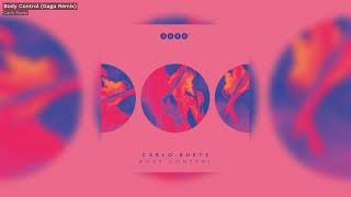 Carlo Ruetz - Body Control (Gaga Remix) - 3000Grad