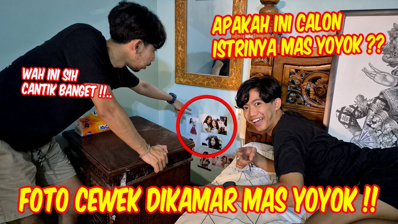 KETANGKAP BASAH !! lihat Apa yang kita temukan di kamar mas Yoyok