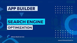 Search Engine Optimization | Inhouz Cloud Tutorial (App Builder)