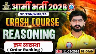 Army GD Reasoning Class | Reasoning Crash Course Class 01 | Order Ranking | Reasoning For Army GD