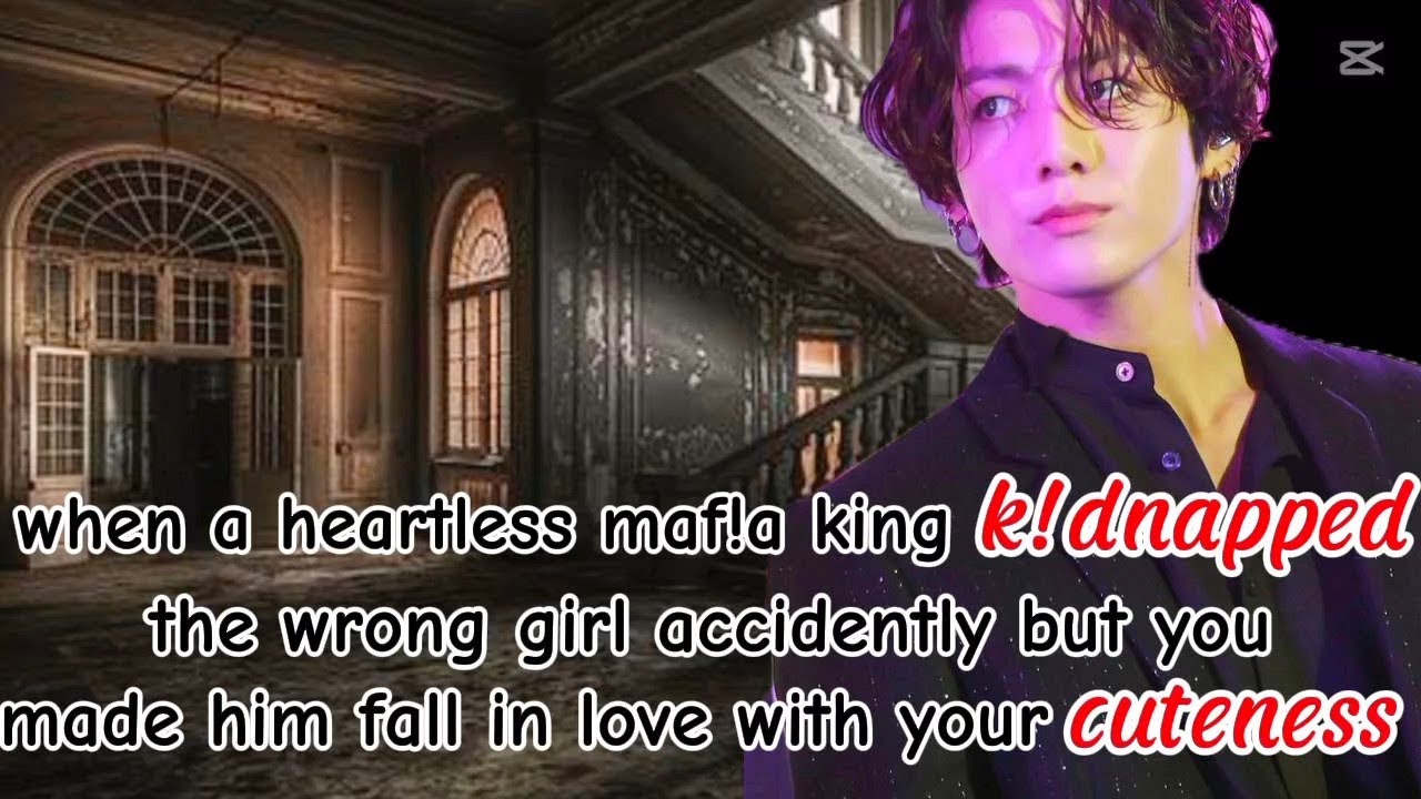 When a maf!a king k!dnapped the wrong girl but you made him fall in love #berrykook #jkff 