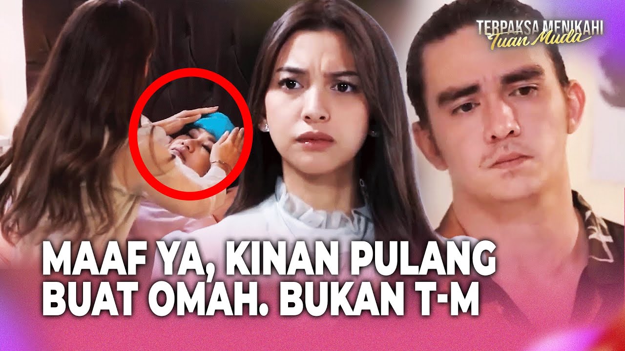 Tapi Kasian Juga Ngeliat Tuan Muda ya wkwk | Terpaksa Menikahi Tuan Muda Eps 32 (2/5)