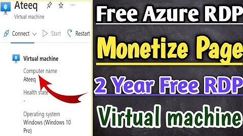 Create Free RDP for 2 years in Azure | Create Virtual machine 2023
