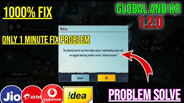 The Selected Server May Have Higher Ping or Matchmaking Issue || How To Fix Matchmaking Problem Pubg
