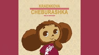 Kraenkova - Cheburashka (Official Audio) prod. by @GopnikBeats