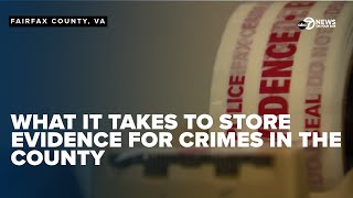 Inside look at the Fairfax County, Va. team that stores and manages evidence before trials