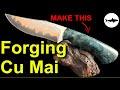 Forging a Cu Mai Hunting Knife