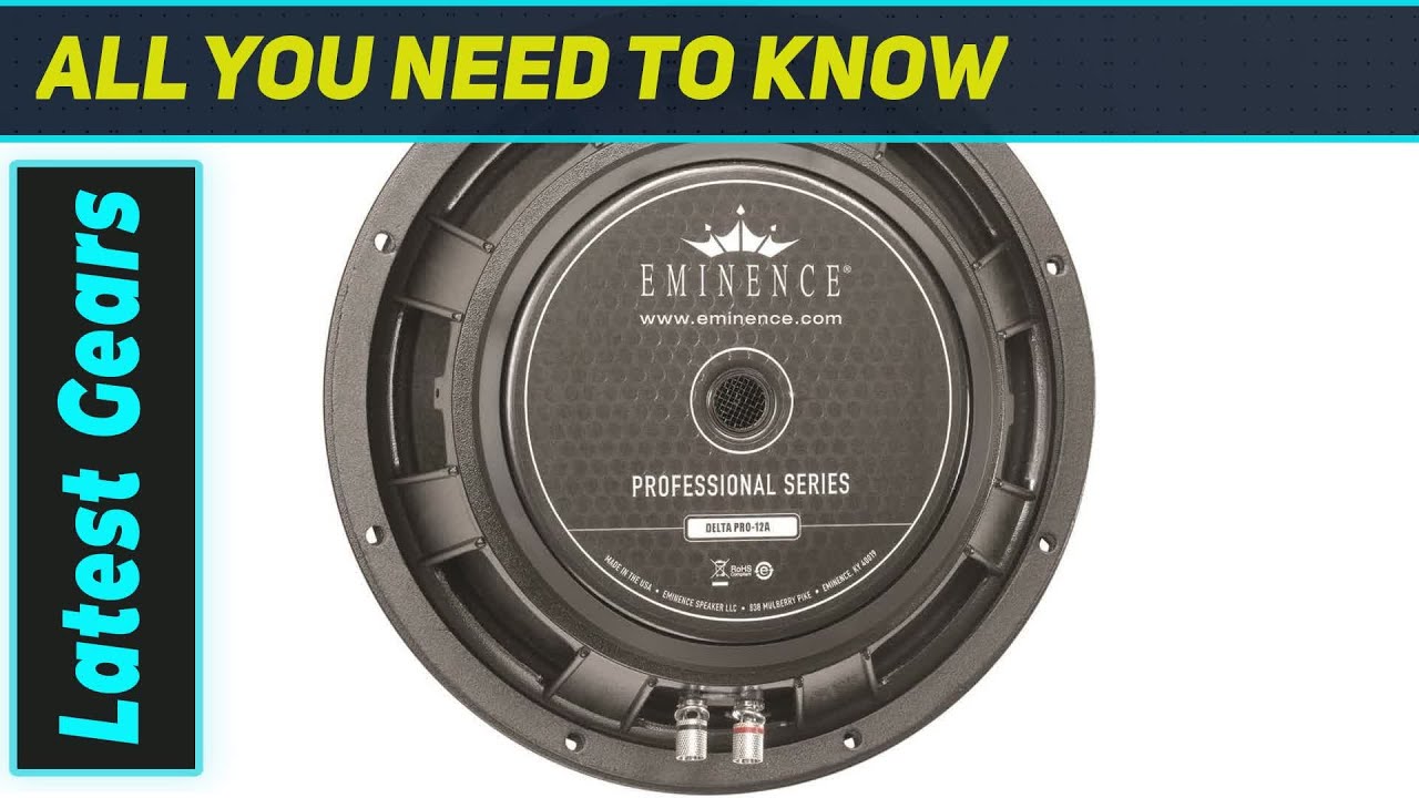 Eminence Delta-Pro-12A: A Top 12 Driver for PA Systems - YouTube