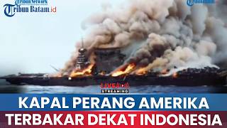 🔵Misteri Kapal Perang AS Tiba-tiba Terbakar di Dekat Indonesia, USS Higgins Alami Kerusakan Parah