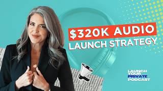 150: Julie Ciardi’s Private Podcast Strategy Drive $320k Launch