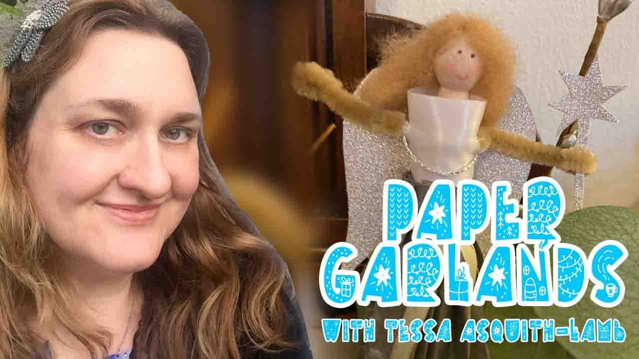 Paper Garlands with Artist Tessa Asquith-Lamb