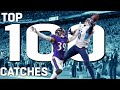 Top 100 Catches of the 2019 Season!