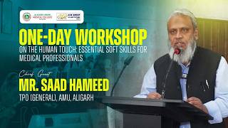 Day workshop on Soft skills for Unanians at AUMC by Mr Saad Hameed | TPO | AMU | Best Unani College screenshot 4