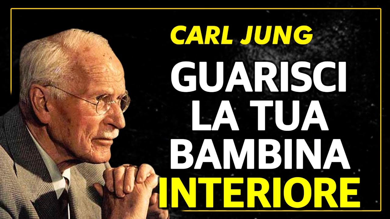 Non Sei Tu Il Problema: Guarisci La Tua Bambina Interiore E Impara Ad Amarti Davvero | Carl Jung