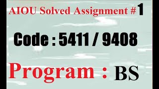 AIOU Code 5411 / 9408 Solved Assignment No 1 Spring 2025 | Comparative Education