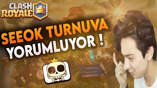 SeeOk CANLI YAYINDA TURNUVA YORUMLUYOR ! BÖLÜM 1 / CLASH ROYALE