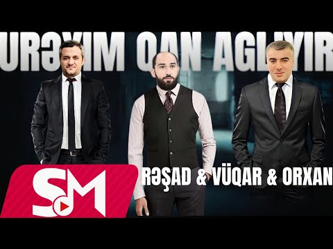 Resad Dagli & Vuqar Bileceri & Orxan Lokbatanli - Ureyim Qan Agliyir ( Yeni Remix 2024 )