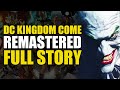 Joker kills everyone dc kingdom come remastered full story  comics explained