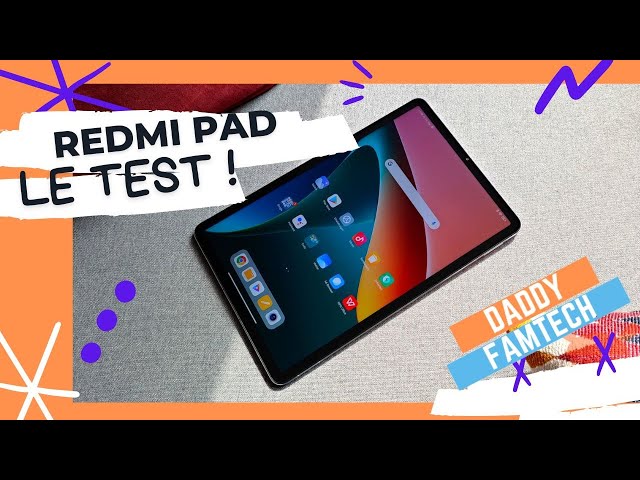 Test Xiaomi Redmi Pad : les bons sacrifices