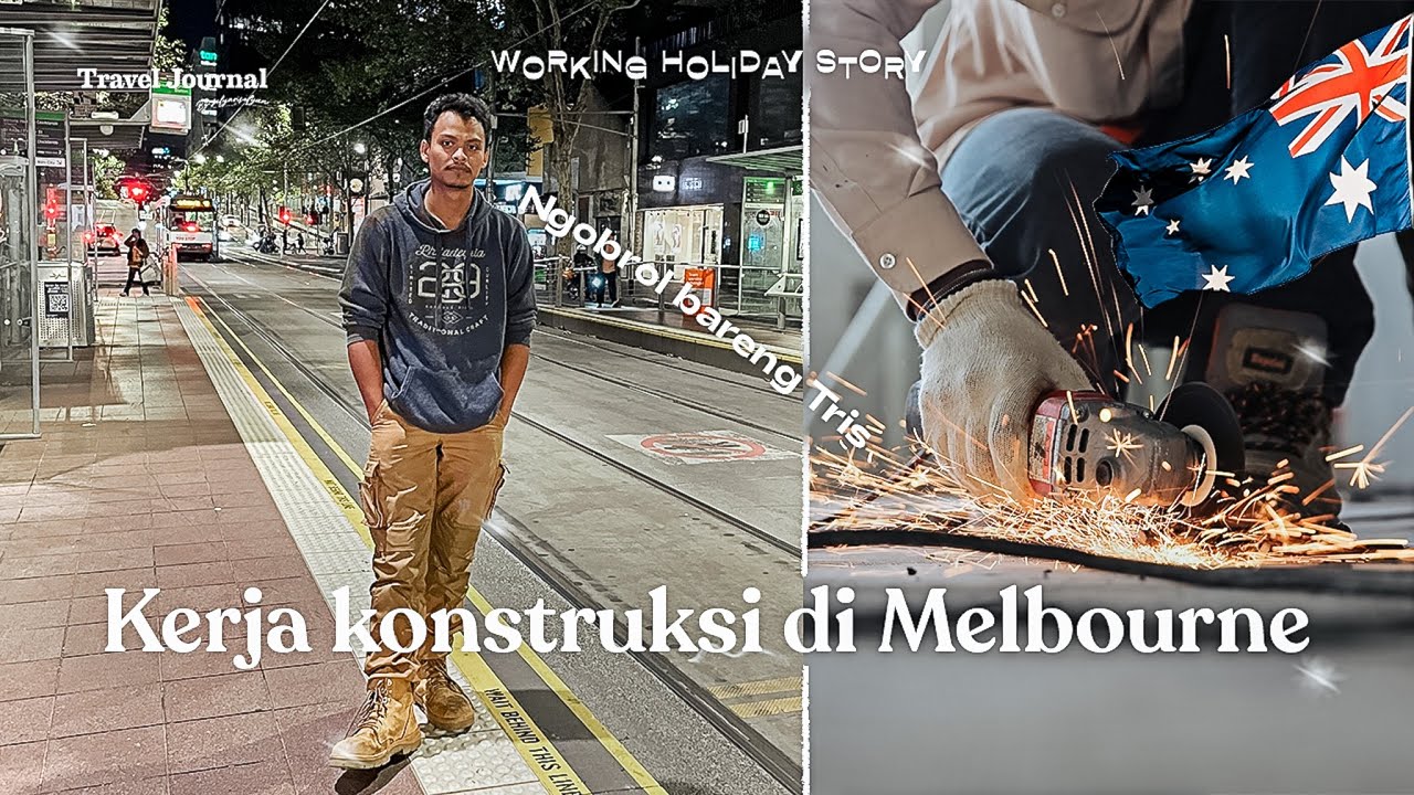 Cerita pekerja konstruksi di Australia.