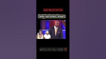 A&J Reacts To The Dumbest Family Fued Answers! #steveharvey #shorts