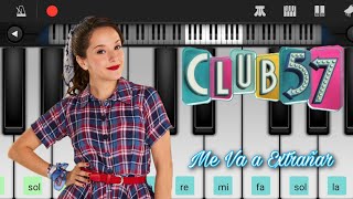 Club 57 - Me Va a Extrañar (Perfect Piano)