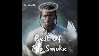 BEST OF POP SMOKE DJ MIX