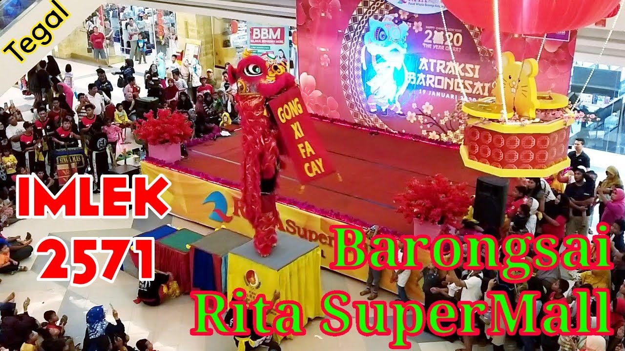 Atraksi Barongsai Rita Supermall Tegal 2020