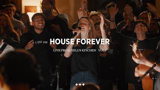 Live from Hells Kitchen Vol 1 | House Forever Feat. Emily Lindquist