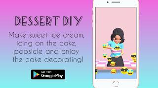 Dessert DIY Gameplay screenshot 2