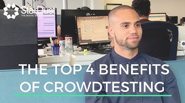 The Top 4 Benefits of Crowdtesting