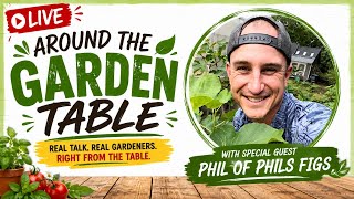 Let's Talk Figs! 🌱 LIVE with Phil's Figs