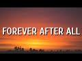 Luke Combs - Forever After All (Lyrics)