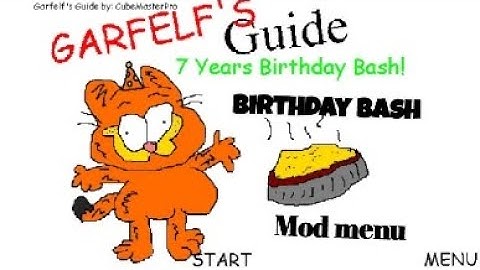 Garfielf guide Birthday bash 7 years mod menu android port (Baldi basics mod)