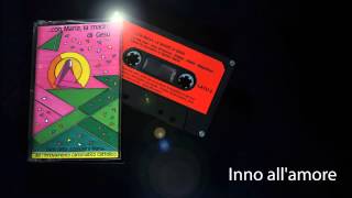 Video thumbnail of "Inno all'amore (1985)"