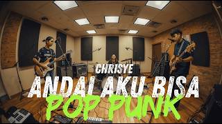 Andai Aku Bisa - Chrisye (COVER POP PUNK)